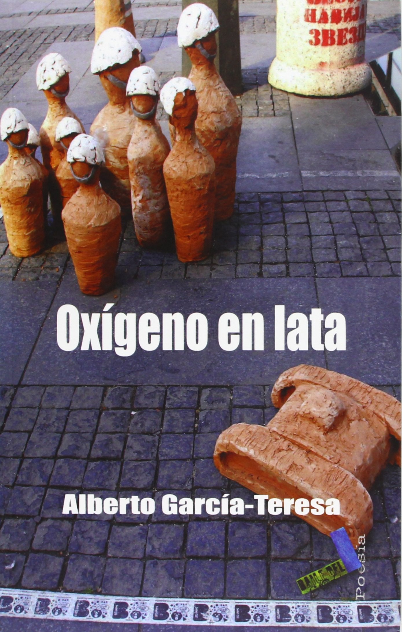 OXÍGENO EN LATA (Poesía, Band 120) Non-fiction