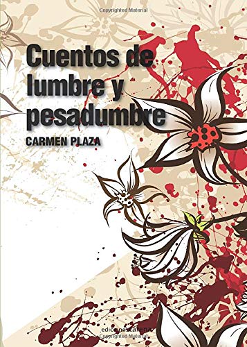 Cuentos de lumbre y pesadumbre (Narrativa) Learning & Reference