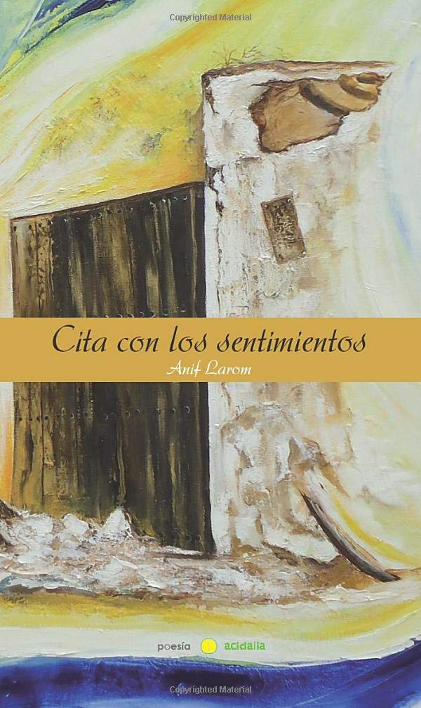 Cita con los sentimientos (Poesía-Acidalia) Poetry