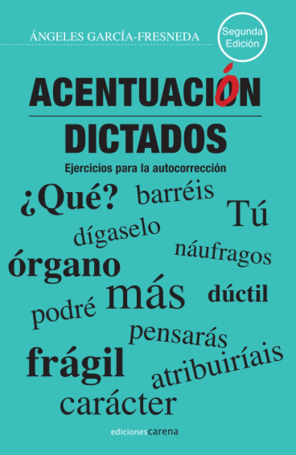 Acentuación. Dictados (Filológico) Foreign Languages ​​& Dictionaries