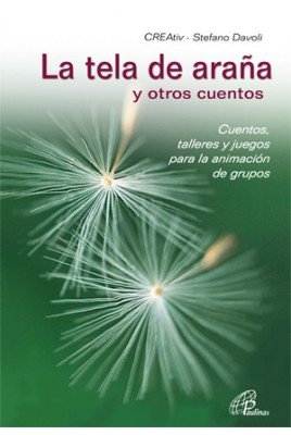 La tela de araña: y otros cuentos (Dinamismo y vida, Band 14) Religion & Esotericism