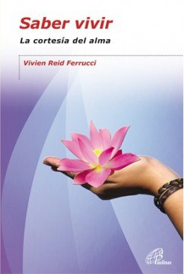 Saber vivir: La cortesía del alma (Candil encendido, Band 32) Religion & Esotericism