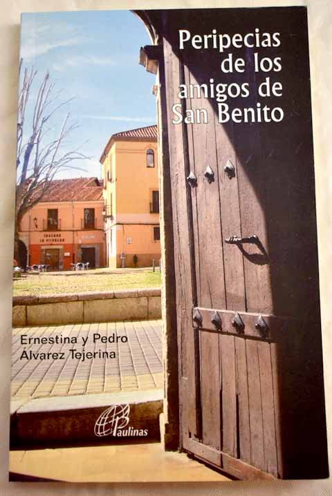 Peripecias de los amigos de San Benito Books