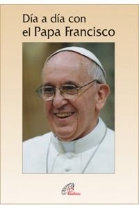 Día a día con el Papa Francisco (Kairoi, Band 11) Religion & Esotericism