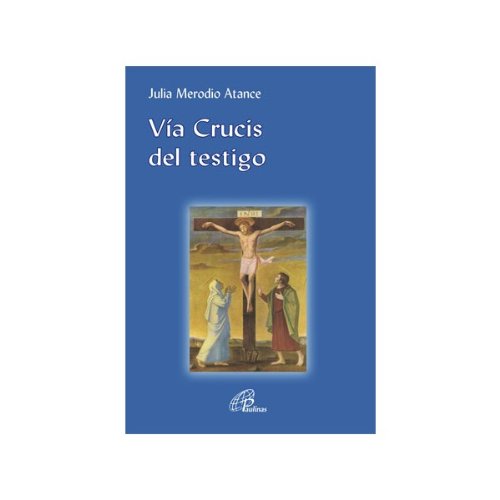 Vía Crucis del testigo (Kairoi, Band 13) Religion & Esotericism