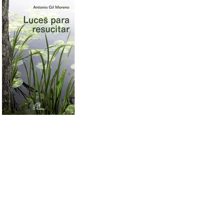 Luces para resucitar (Caminos nuevos, Band 30) Religion & Esotericism
