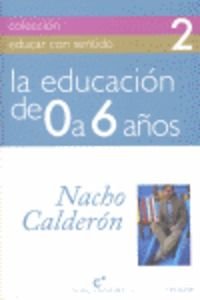 La educación de 0 a 6 años Learning & Reference
