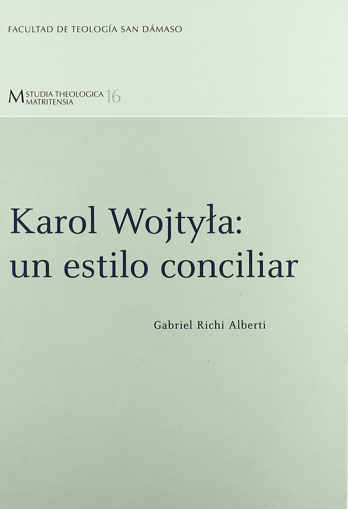 Karol wojtyla un estilo conciliare book