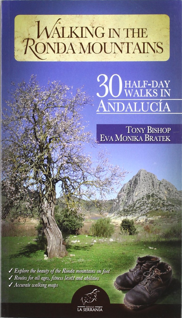 Walking in the Ronda mountains : 30 half-day walks in Andalucía book