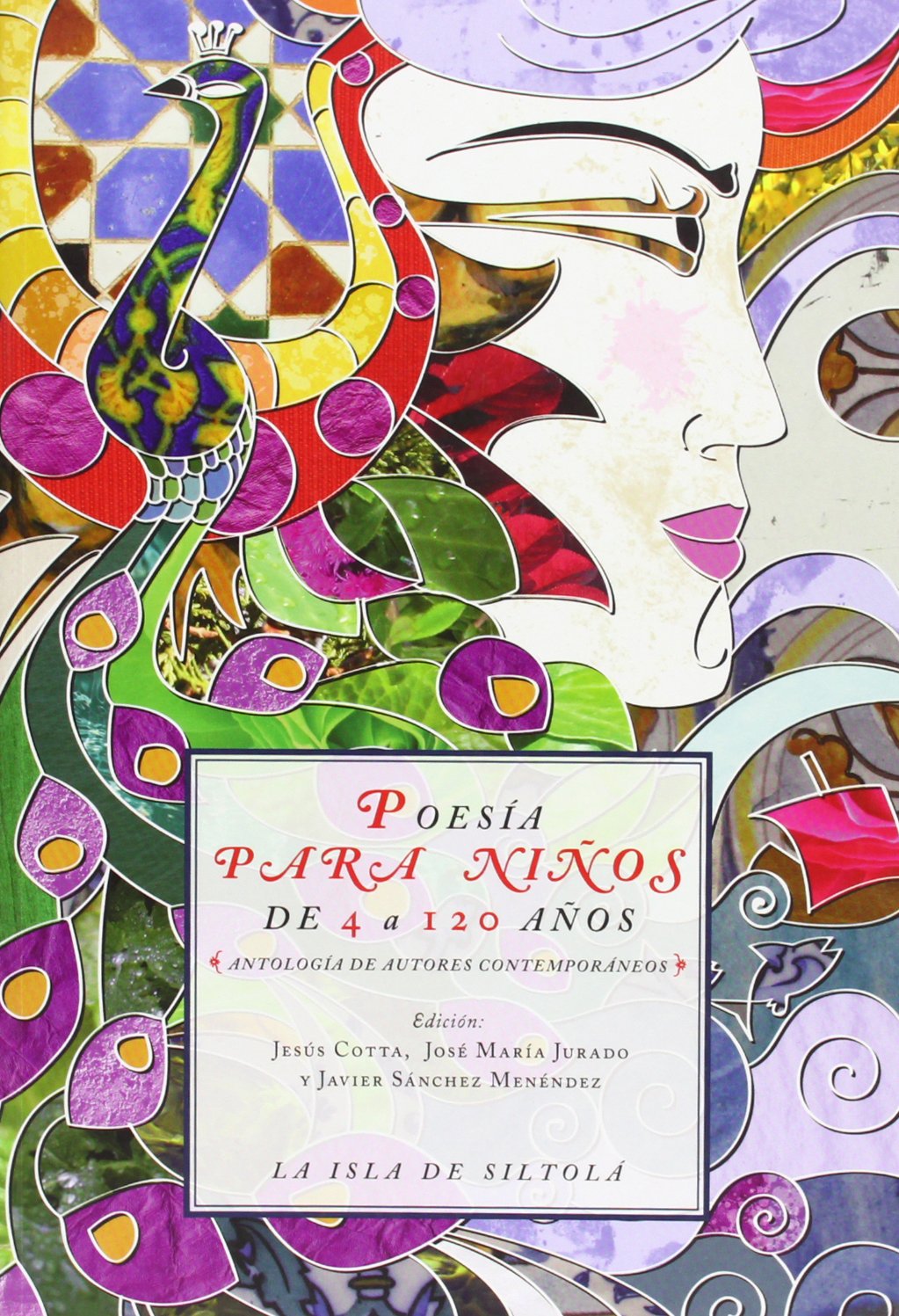 Poesía para niños de 4 a 120 años : (antología de autores contemporáneos) Study Guides
