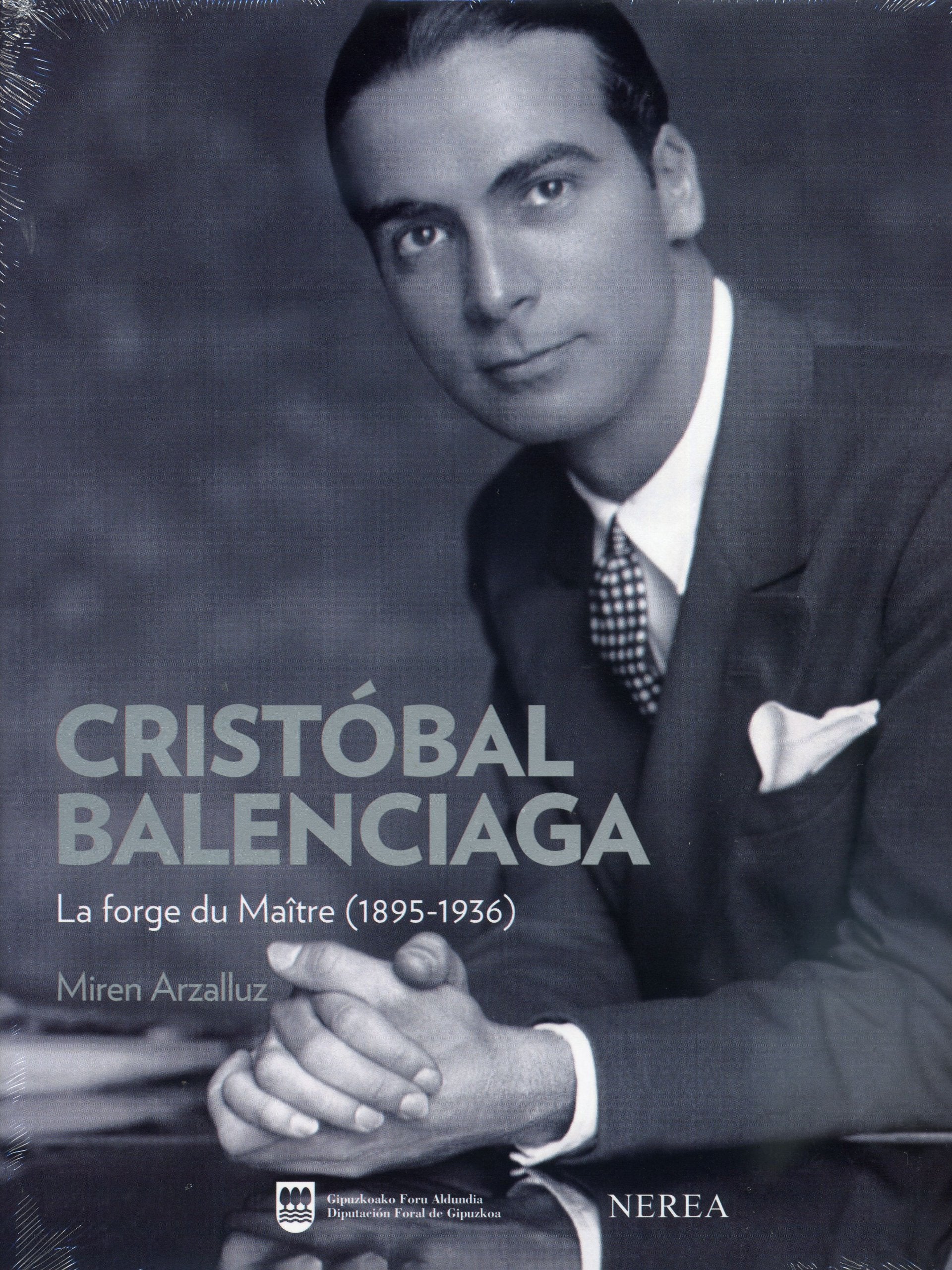 Cristóbal Balenciaga: La forge du Maître (1895-1936) (Formato grande) Books