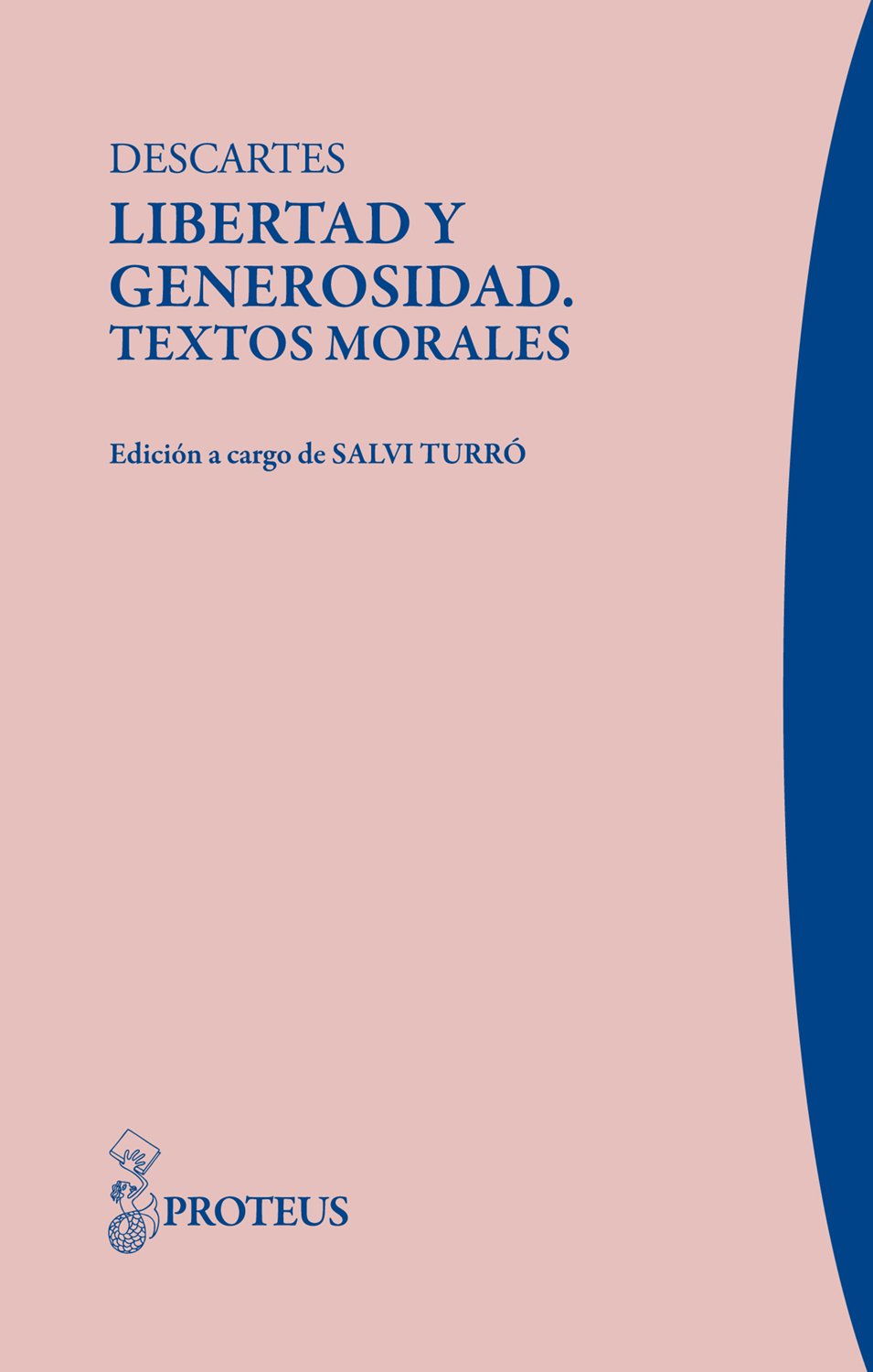 Libertad y generosidad : textos morales (Delos) Learning & Reference