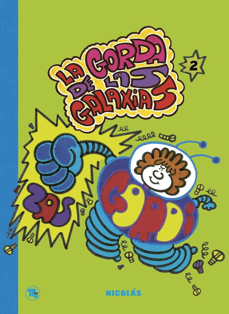 GORDA DE LAS GALAXIAS,LA 2 Books
