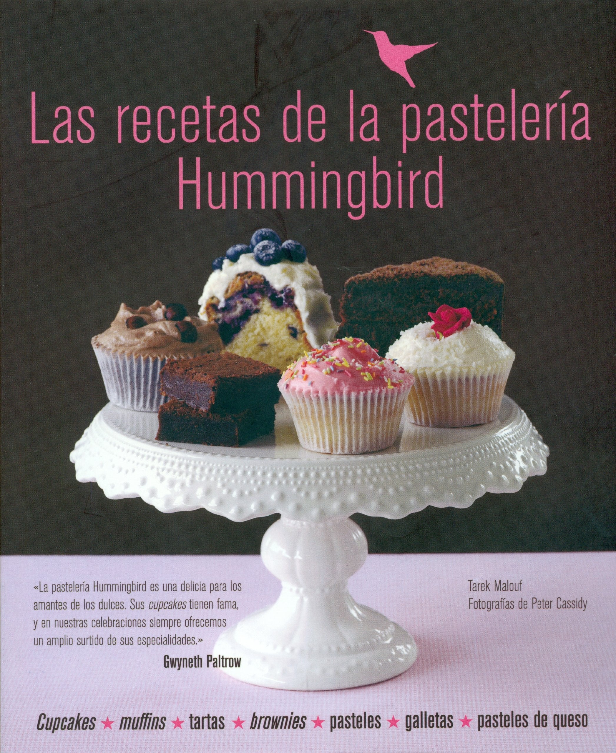 Las recetas de la pastelería Hummingbird: Cupcakes, muffins, tartas, brownies, pasteles, galletas, pasteles de queso book