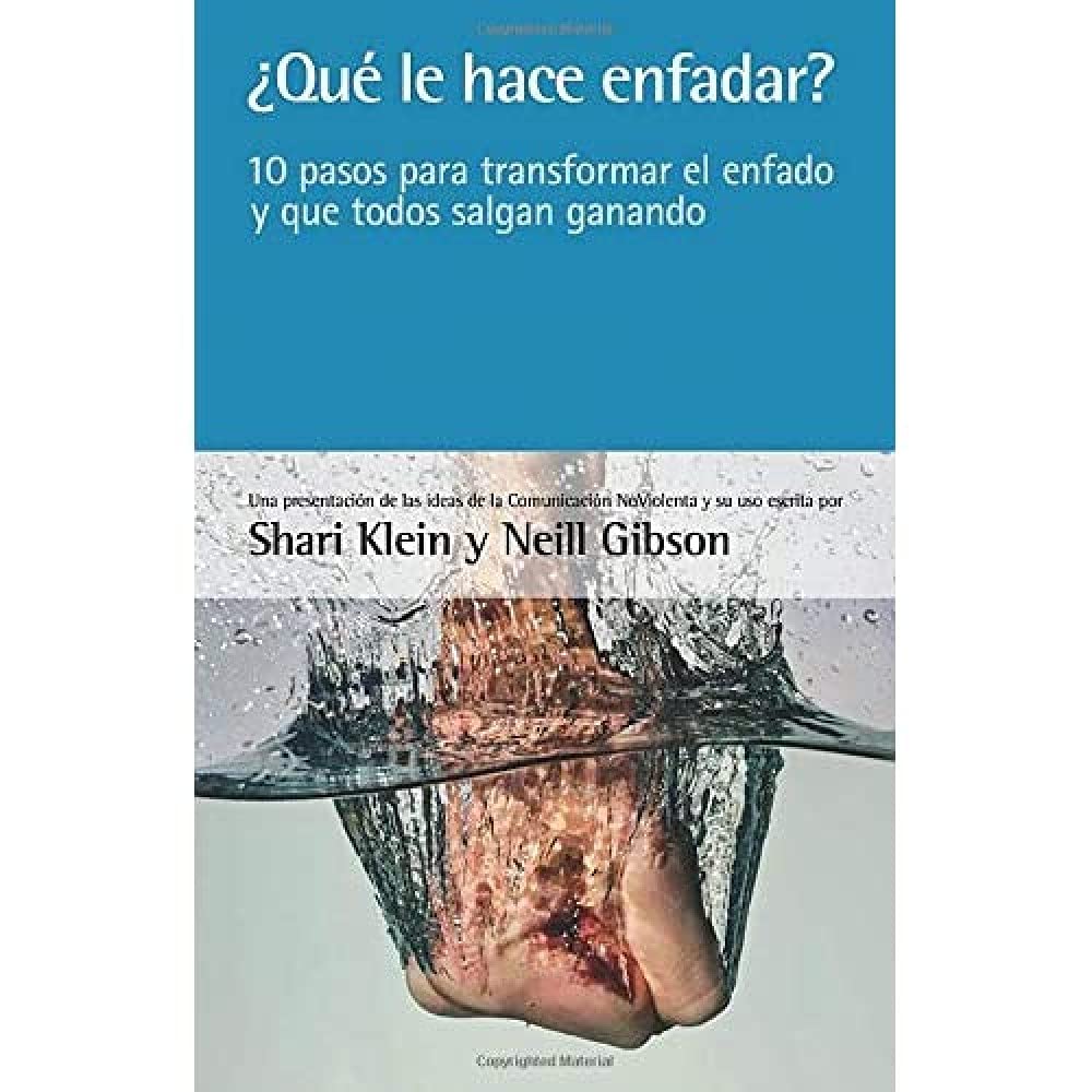 ¿Qué le hace enfadar?: 10 pasos para transformar el enfado y que todos salgan ganando book