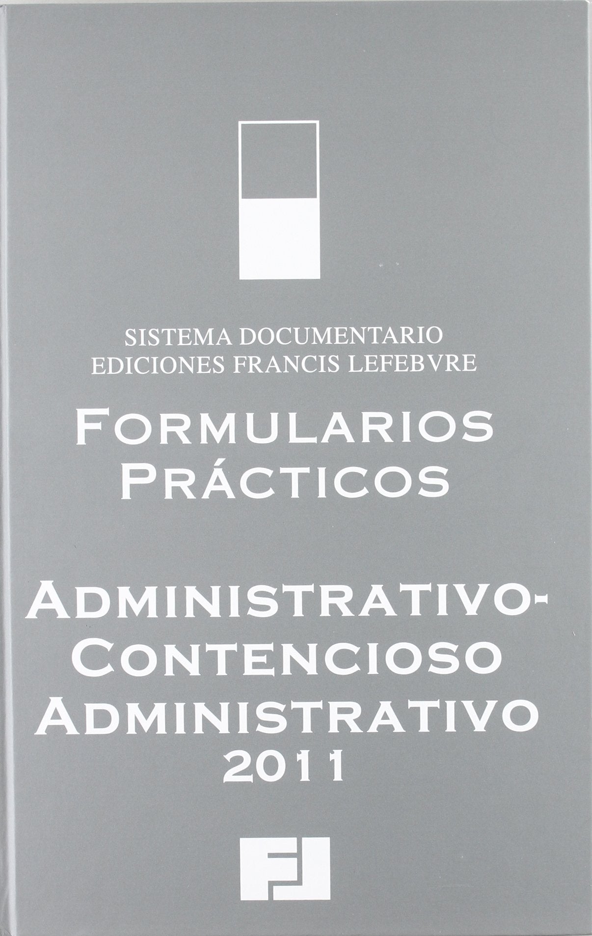 2012 formularios practicos administrativo-contencioso administrativo Books