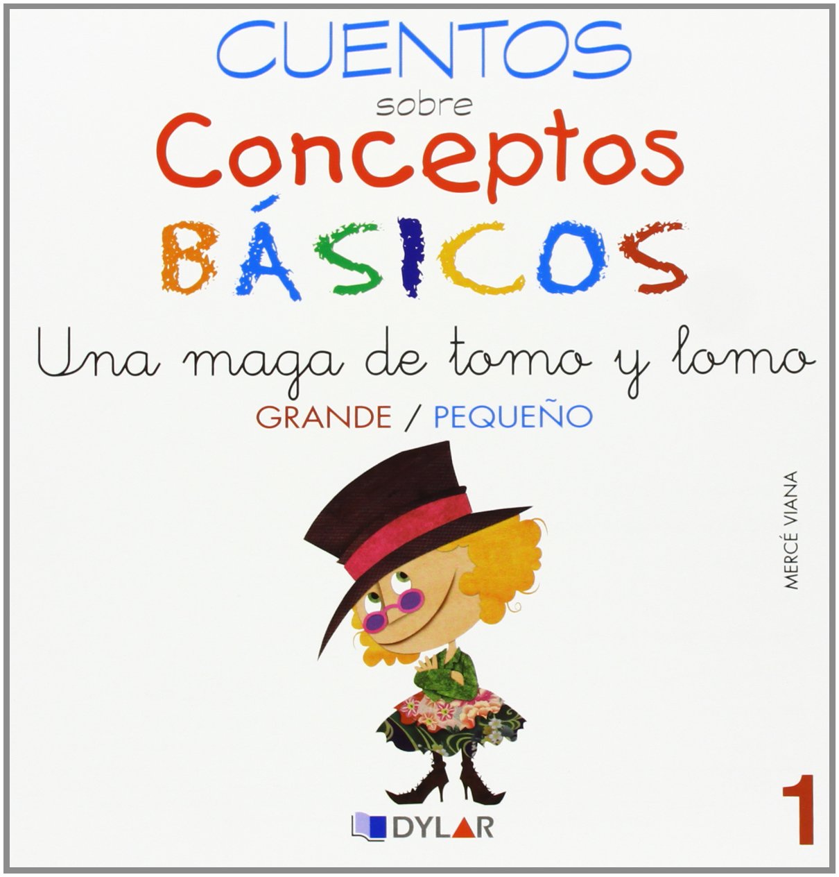 CONCEPTOS BÁSICOS - 1 GRANDE / PEQUEÑO: Grande/pequeño book
