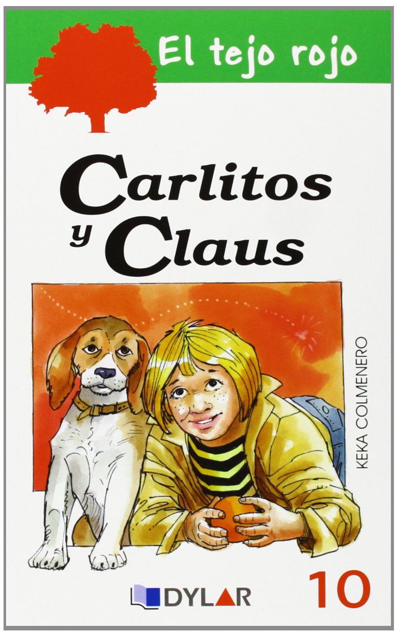 Carlitos y Claus (El tejo rojo, Band 10) Social Sciences