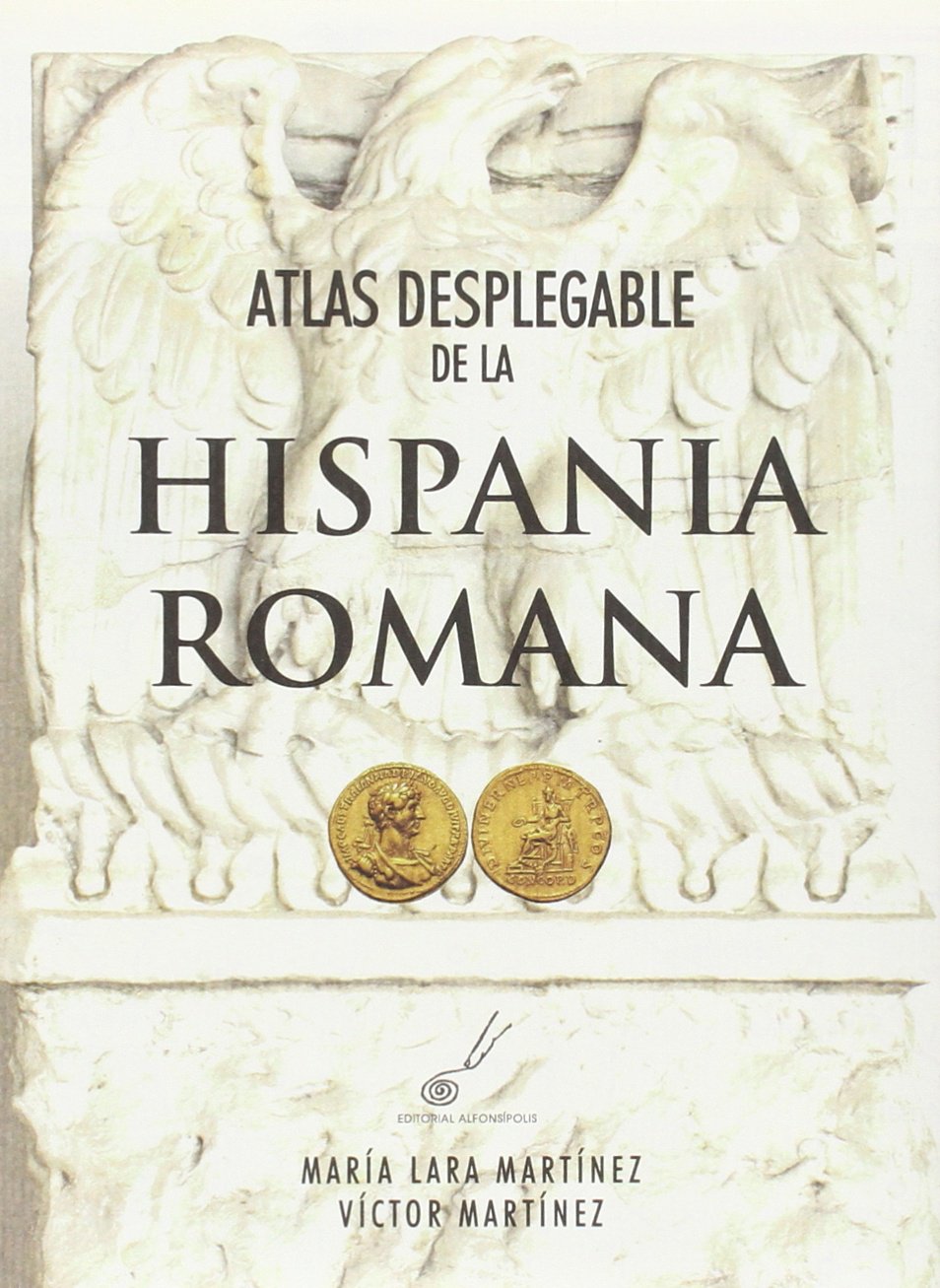 Atlas desplegable de la Hispania romana book