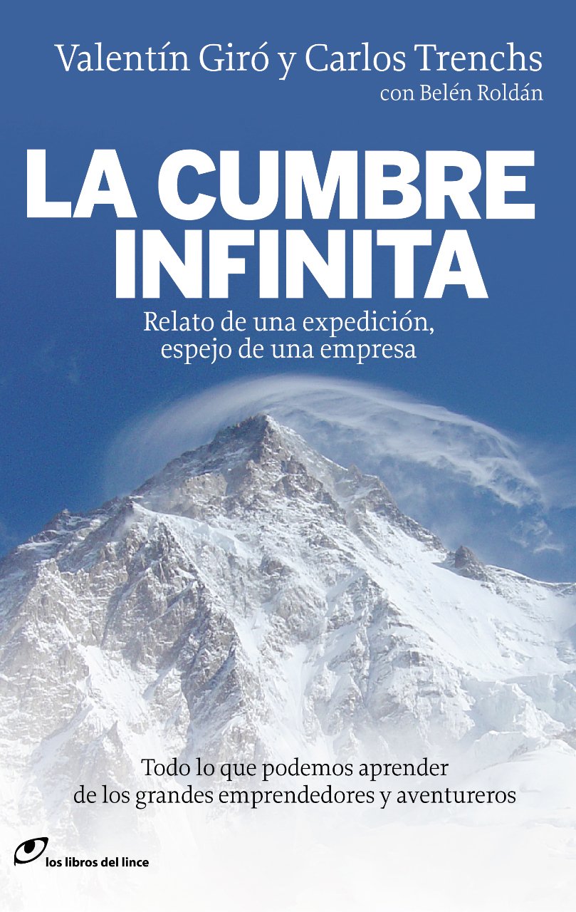 La cumbre infinita : relato de una expedición, espejo de una empresa Learning & Reference