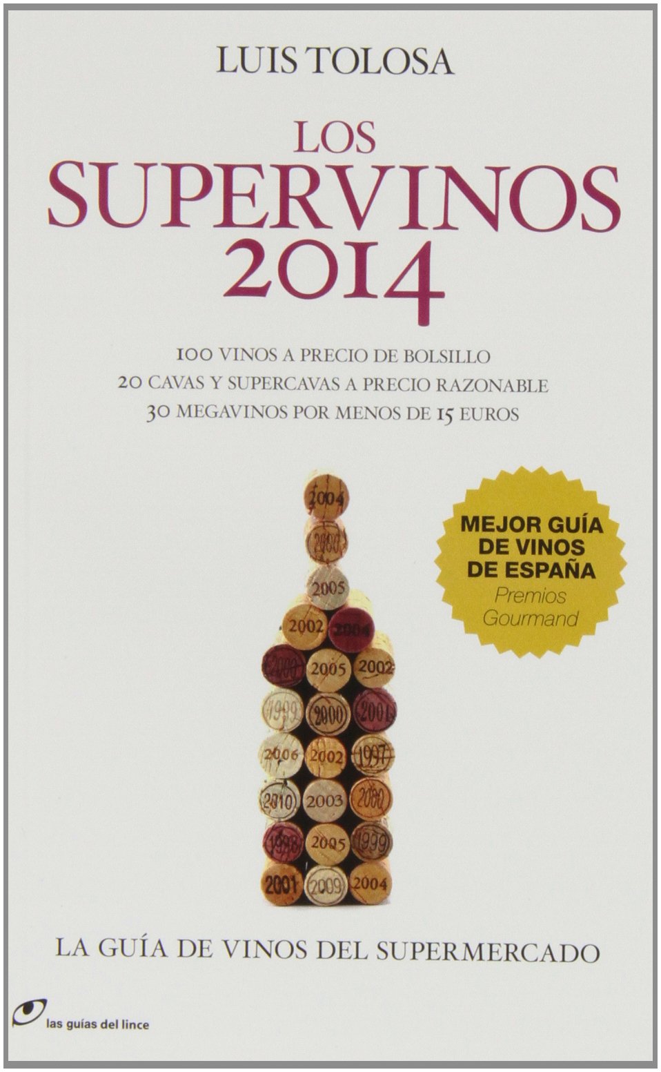 Los supervinos 2014 : la guía de vinos del supermercado book