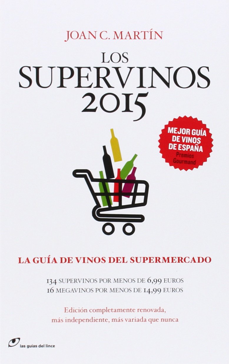 Los supervinos 2015 (Las guías del lince) Garden & Plants