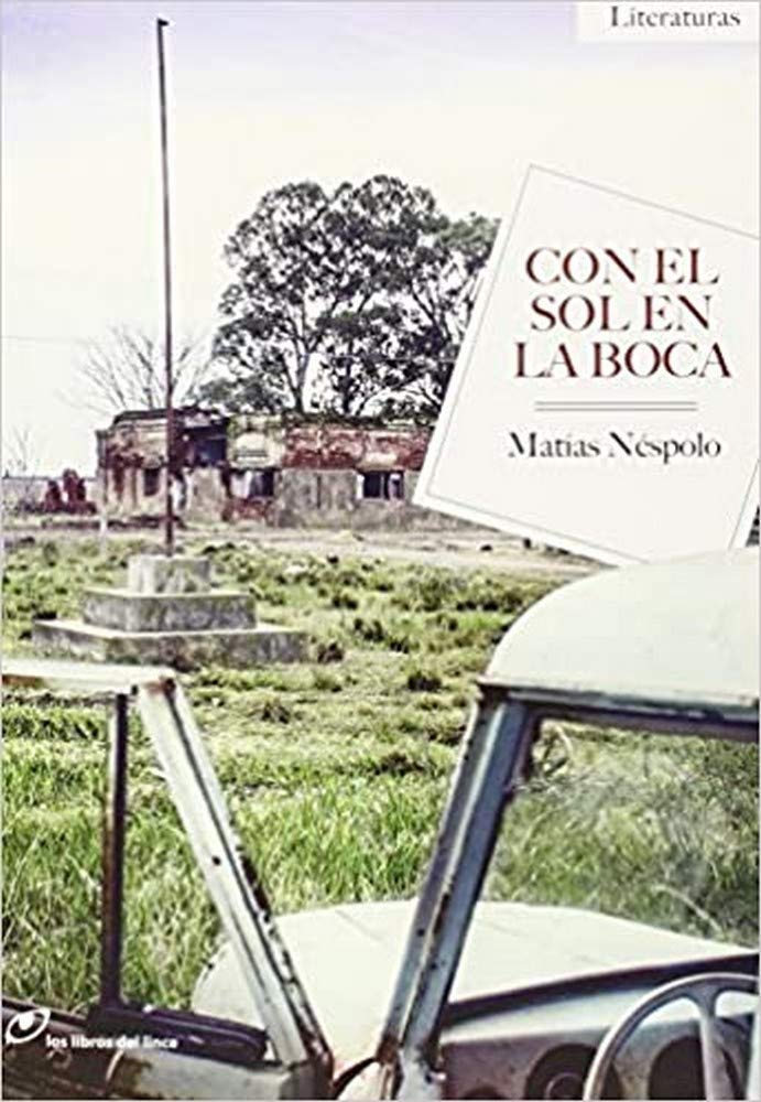 Con el sol en la boca (Literaturas, Band 16) Contemporary literature