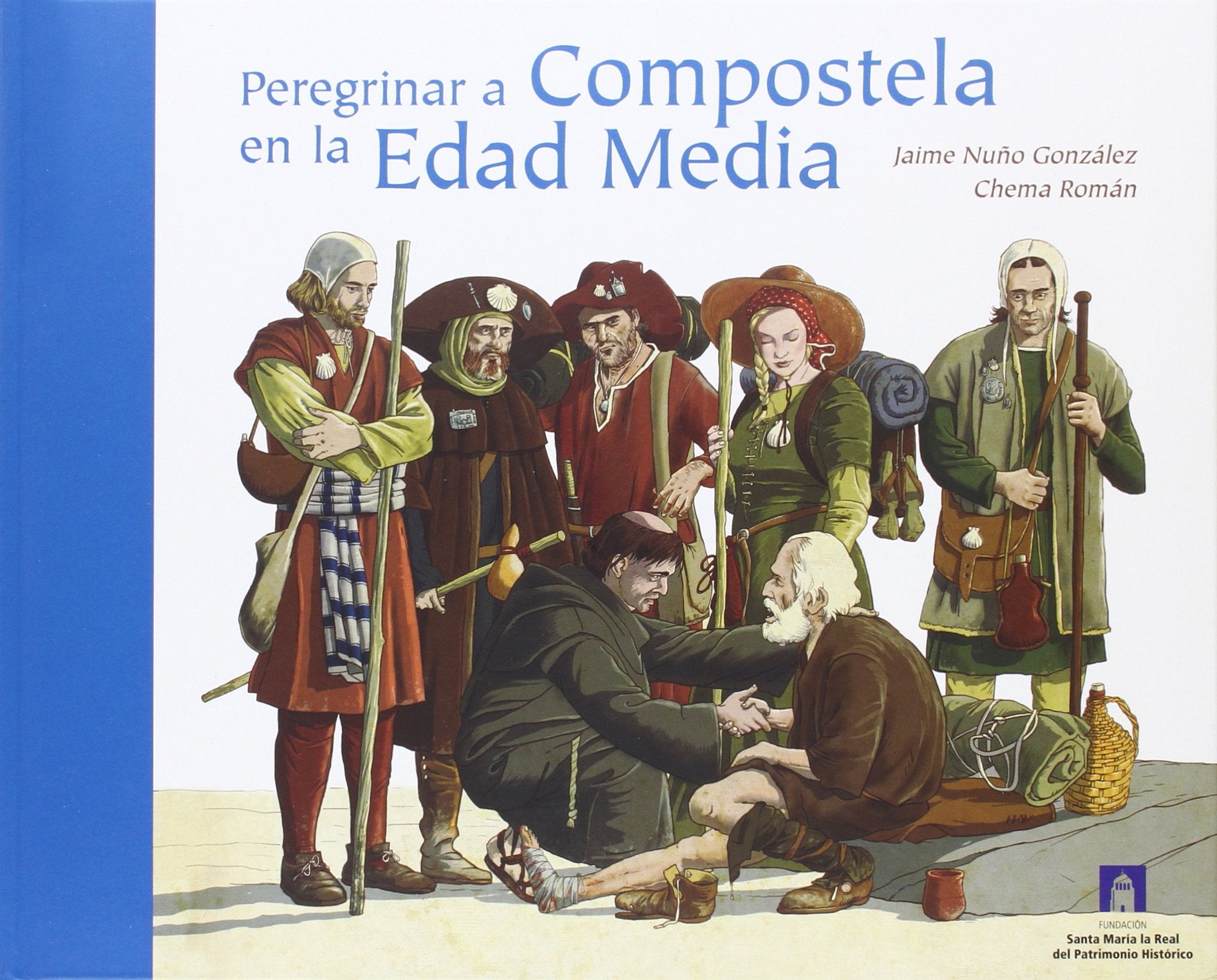 Peregrinar a Compostela en la Edad Media Social Sciences