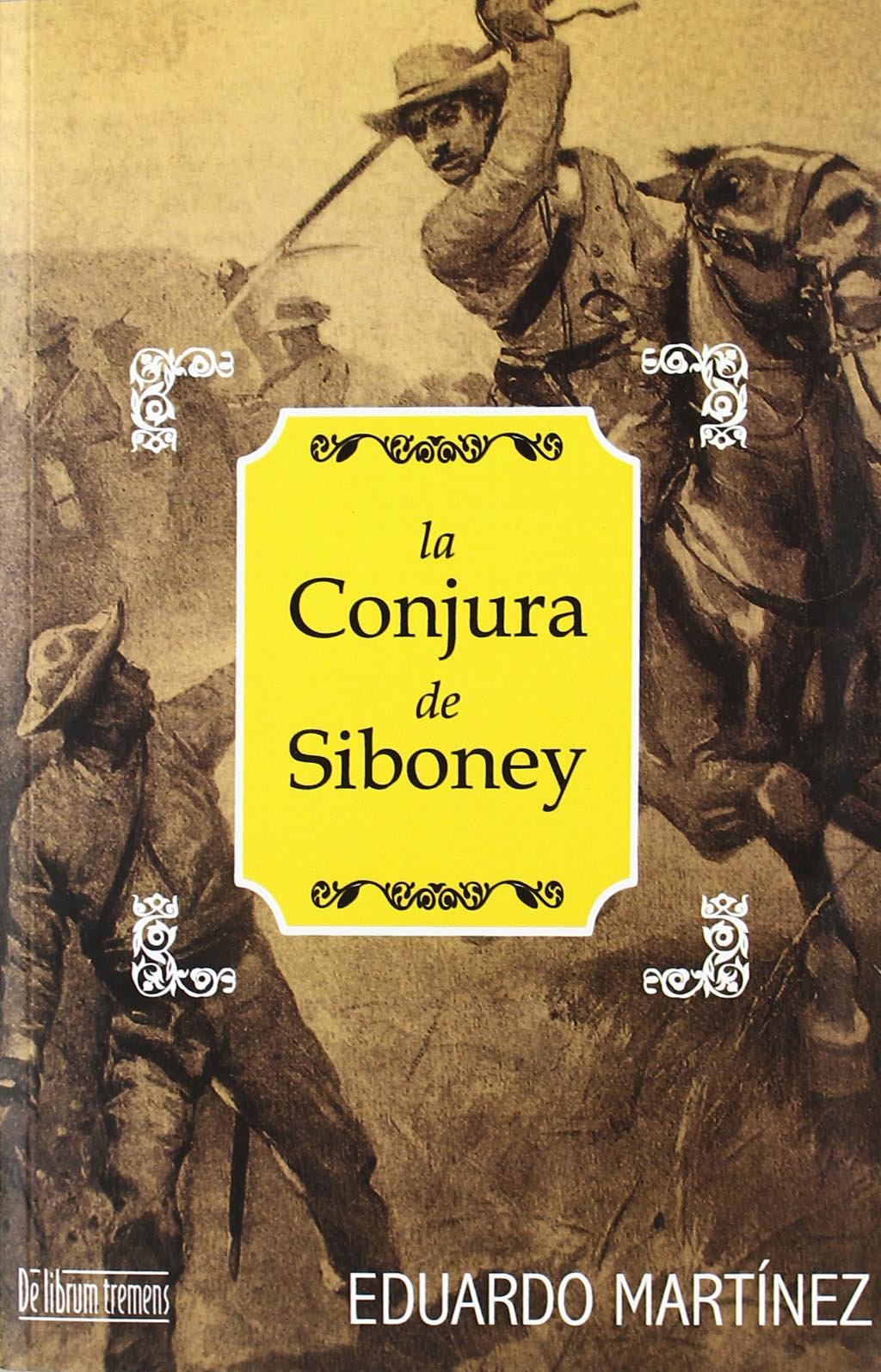 CONJURA DE SIBONEY, LA Contemporary literature