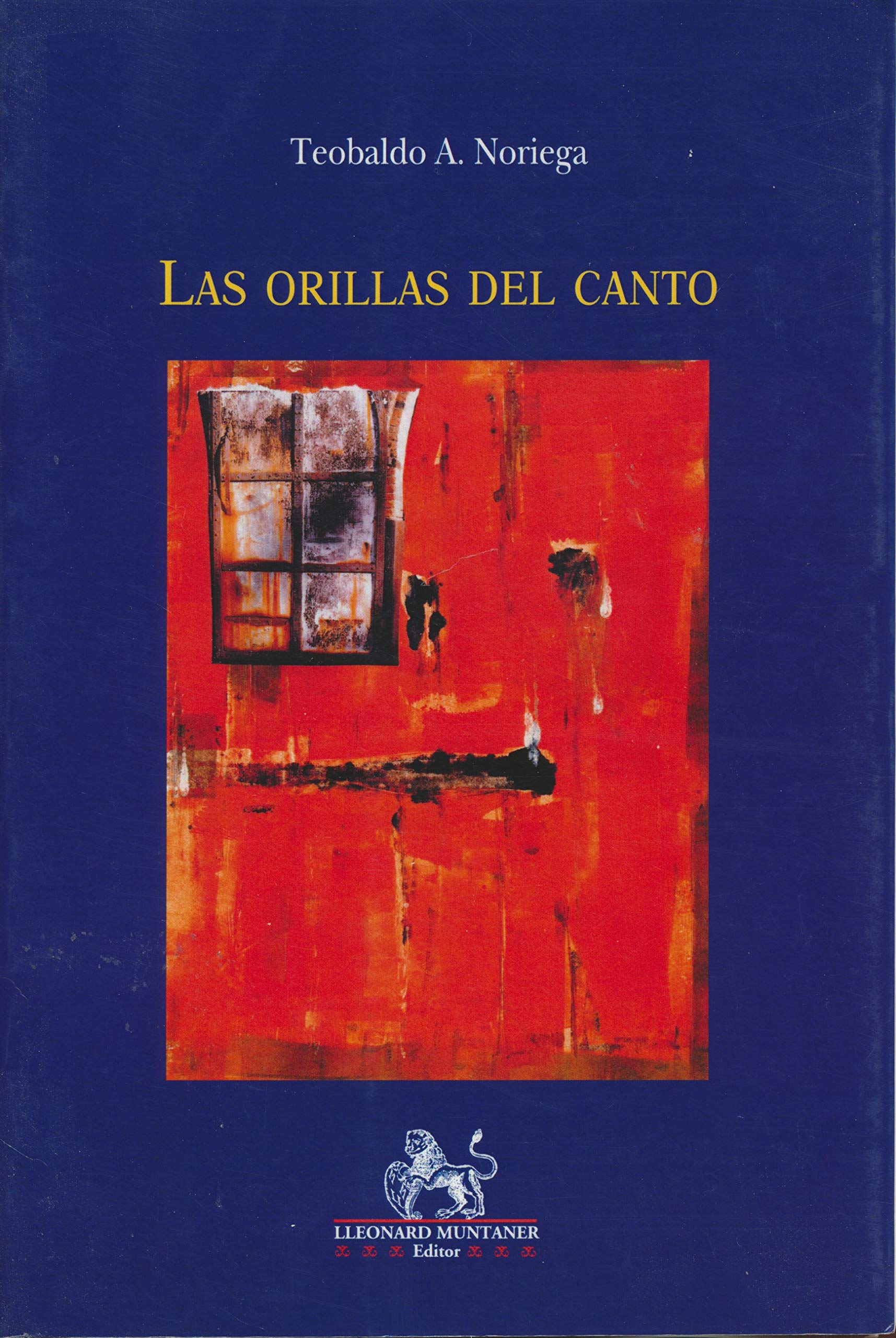 Las orillas del canto (Poesía, Band 17) Books
