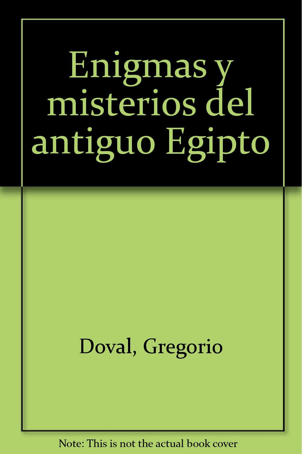 Enigmas y misterios del antiguo Egipto book