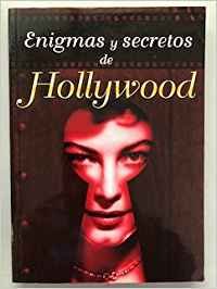 Balboa Rodríguez, J: Enigmas y secretos de Hollywood book