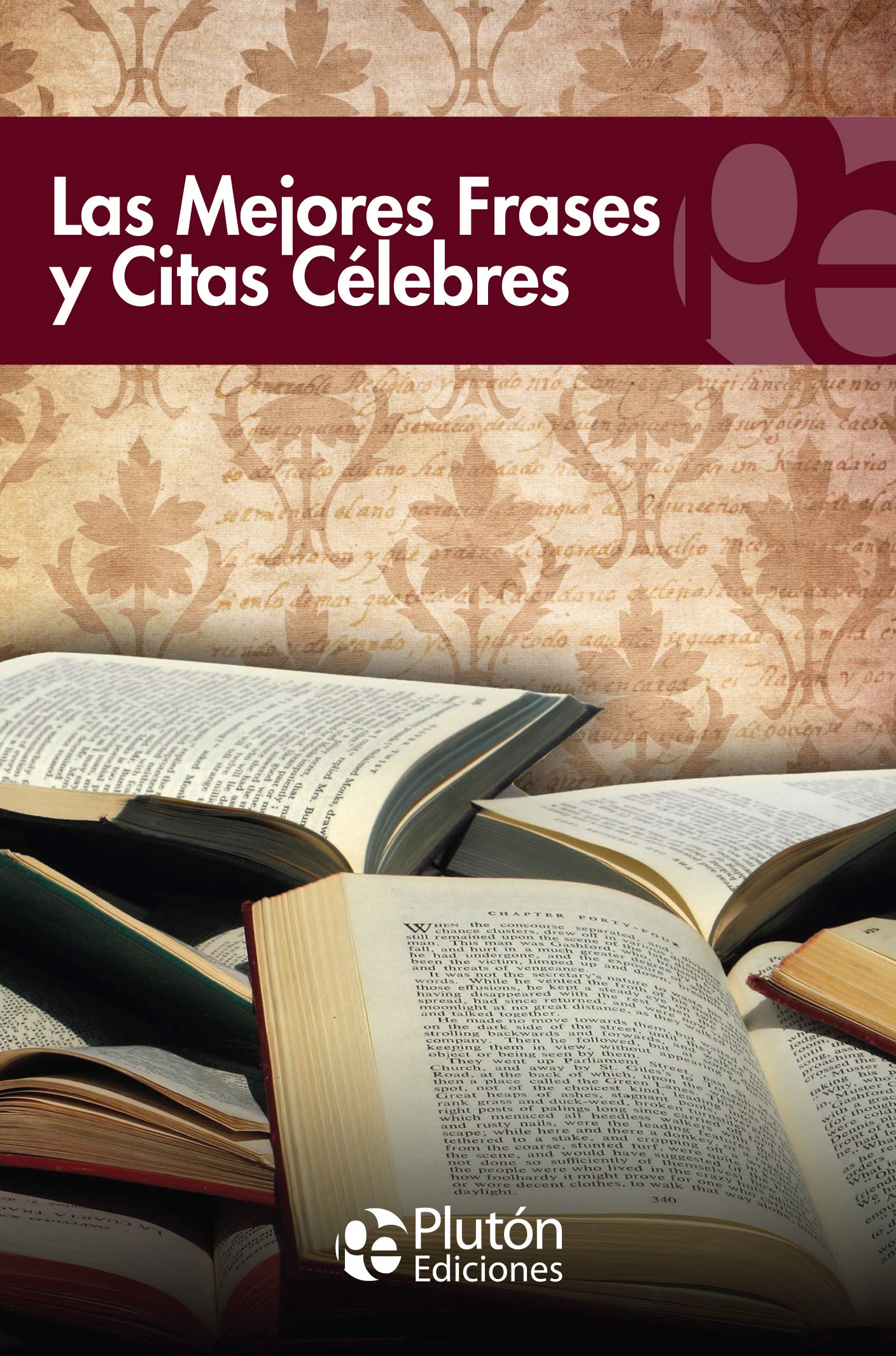 Las Mejores Frases y Citas Célebres (Colección Eterna) Reference Books