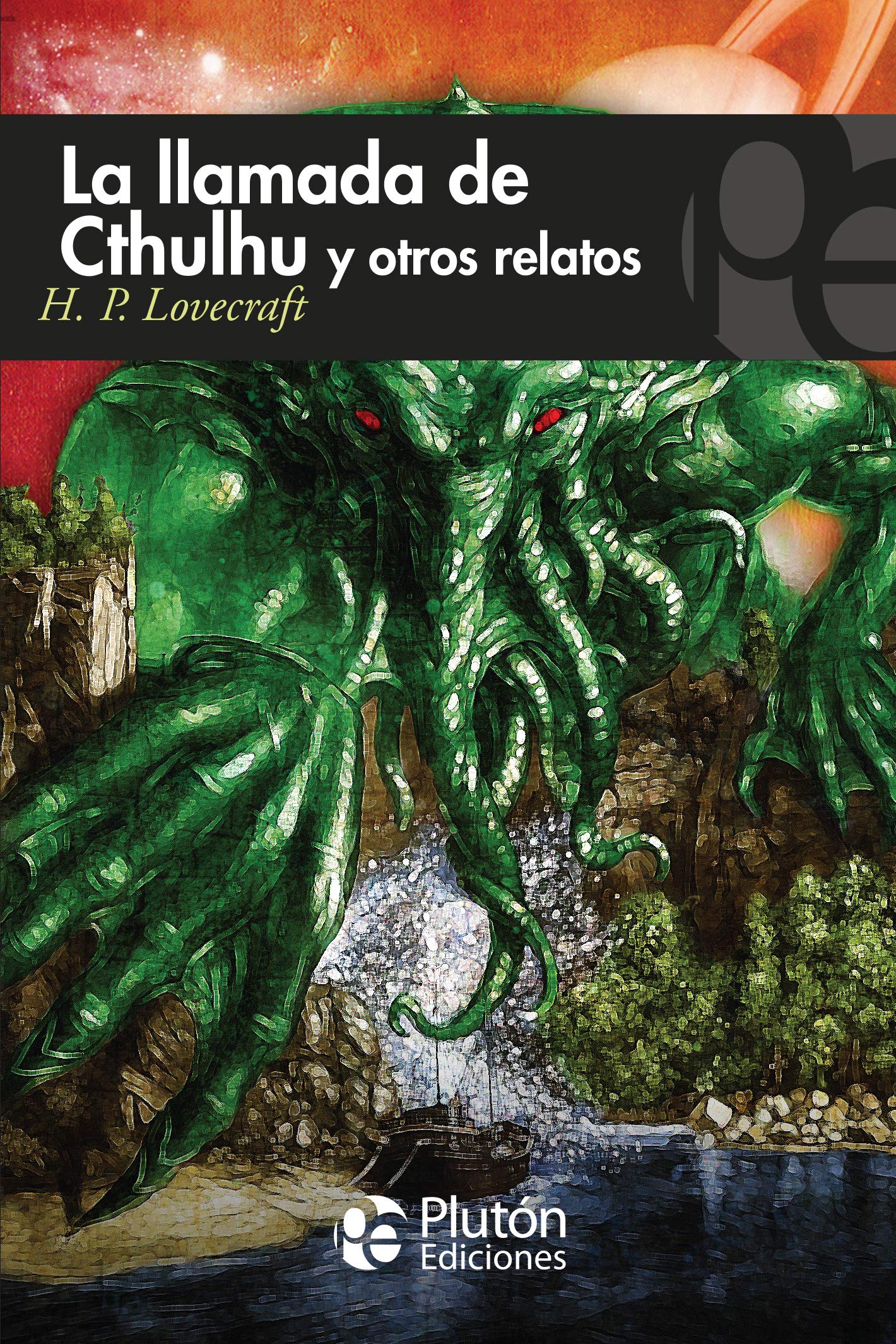 La llamada de Cthulhu y otros relatos book