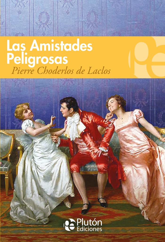 LAS AMISTADES PELIGROSAS book