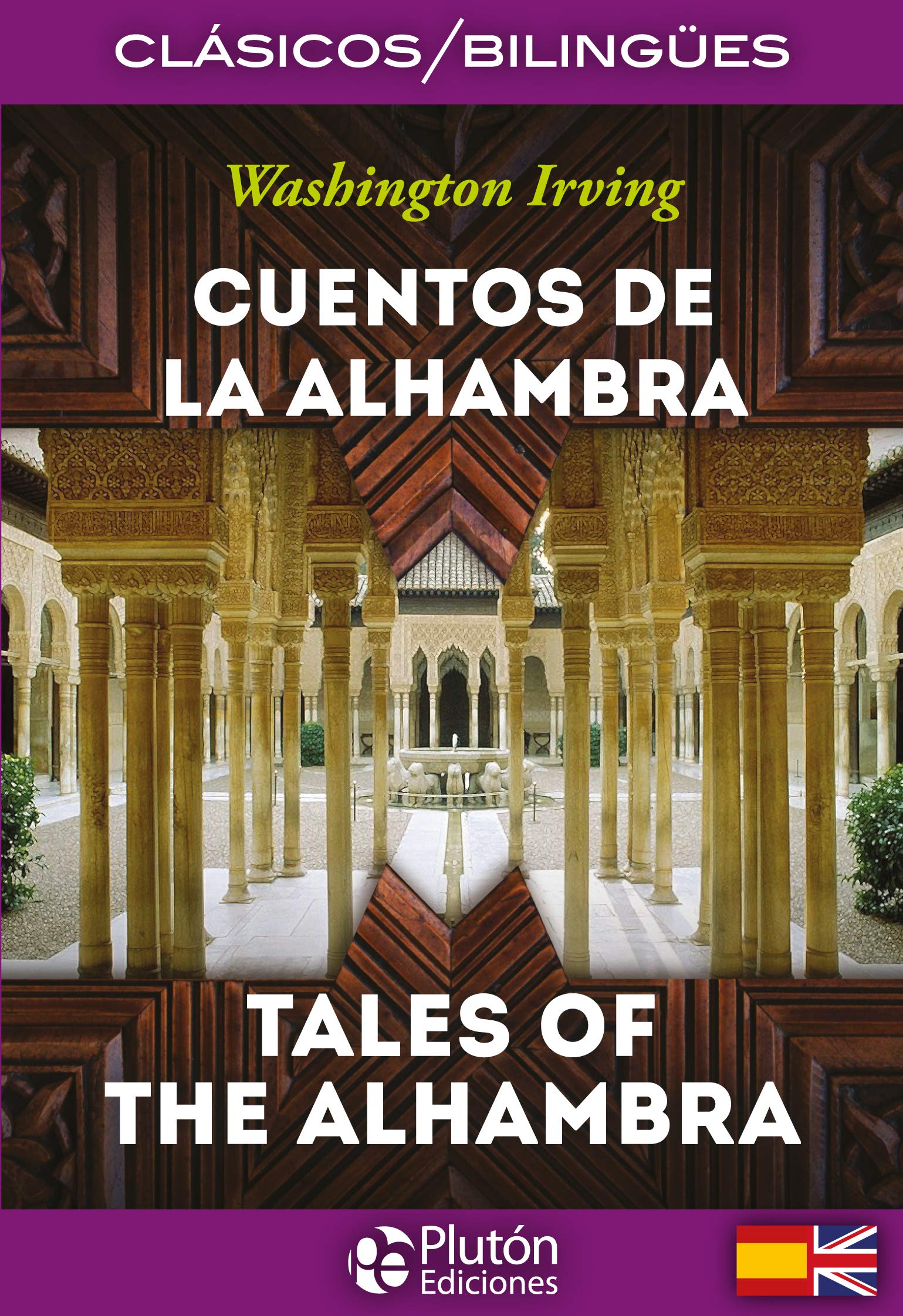 Cuentos de la Alhambra = Tales of Alhambra (Colección Clásicos Bilingües) Social Sciences