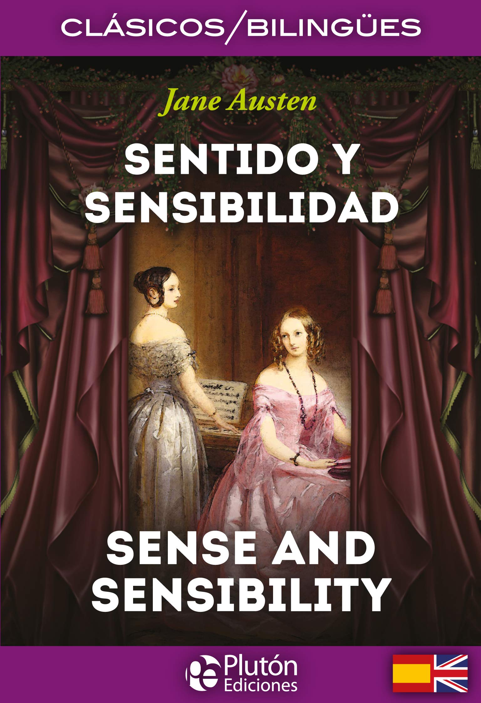 Sentido y sensibilidad = Sense and sensibility (Colección Clásicos Bilingües) Social Sciences