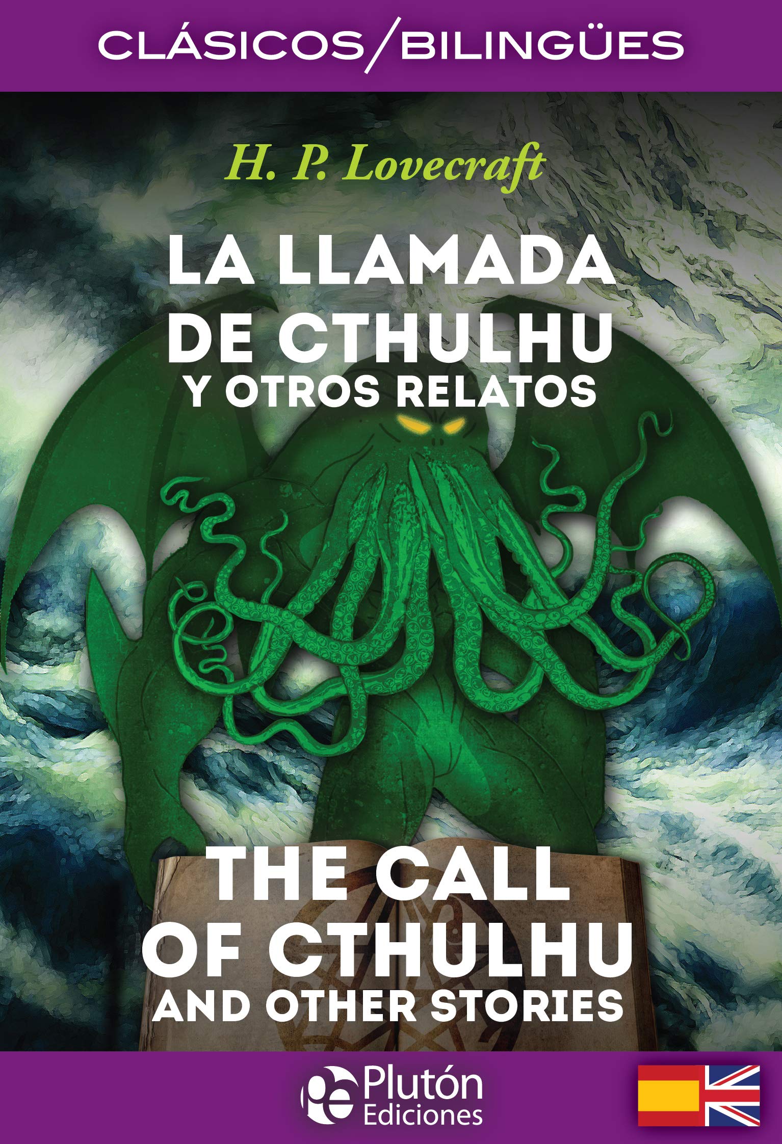 La llamada de Cthulhu y otros relatos = The call of Cthulhu Horror & Mystery