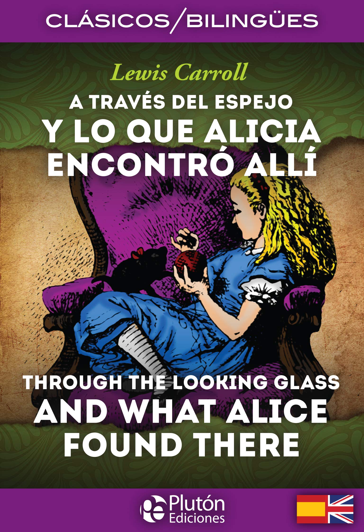 A través del espejo : y lo que encontro allí = Through the looking glass : and what Alice found there Social Sciences Books