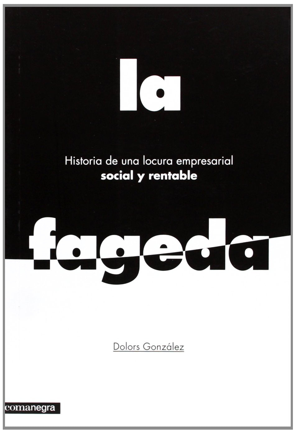 Historia de una locura empresarial social y rentable: La Fageda Business, Finance & Career