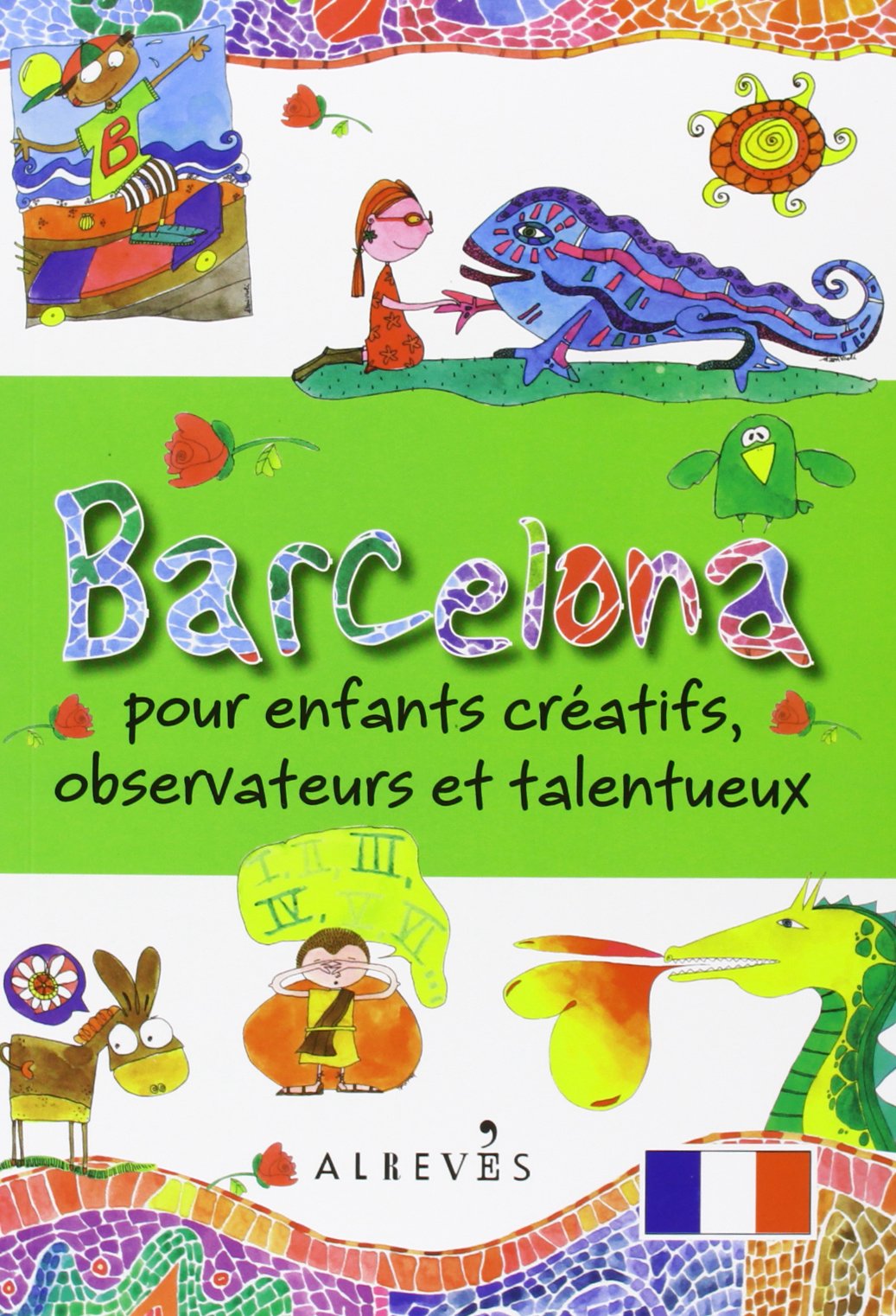 Barcelona pour enfants créatifs, observateurs et talentueux book
