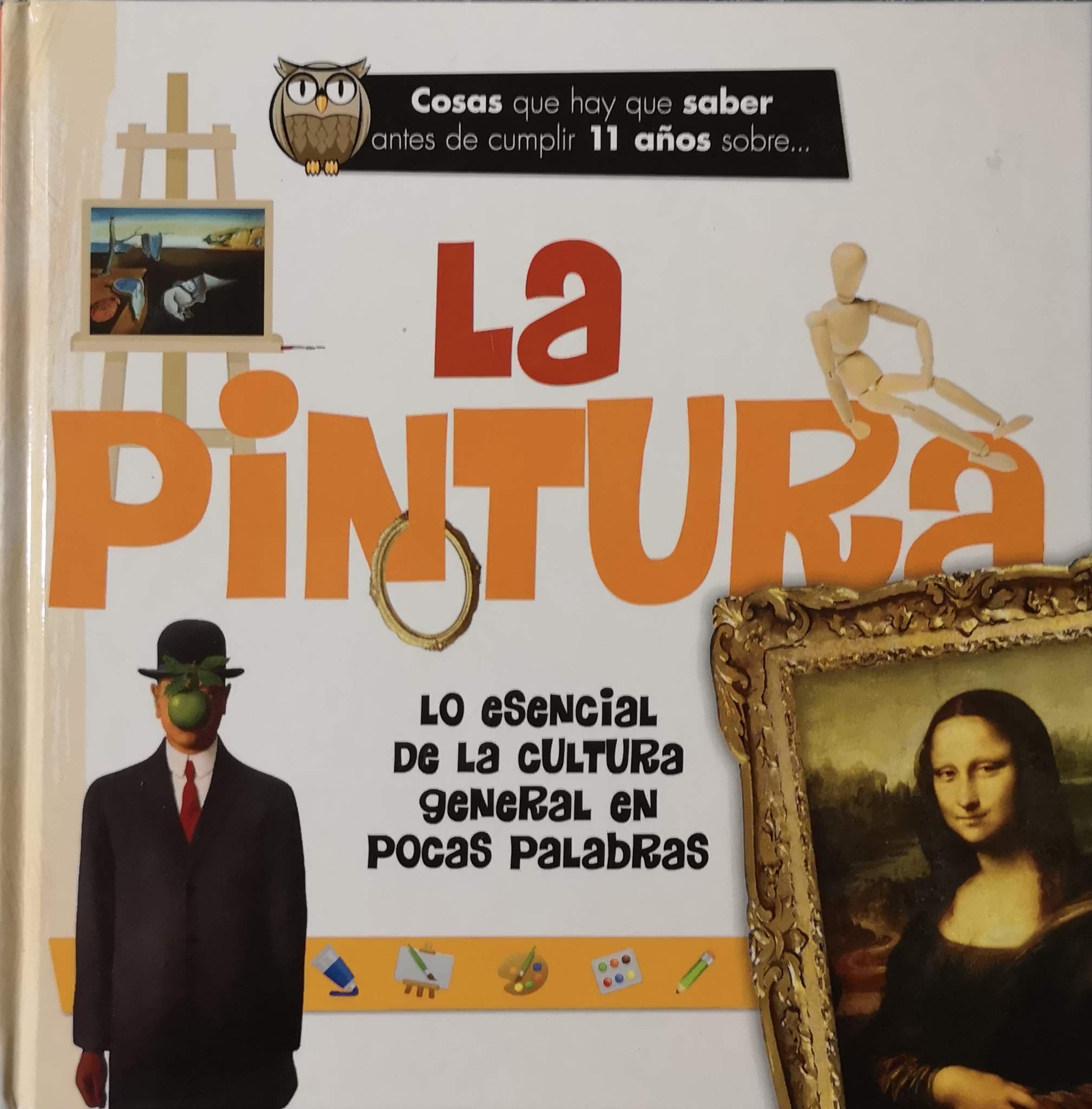 Pintura, la - lo esencial de la cultura general en pocas palabras book