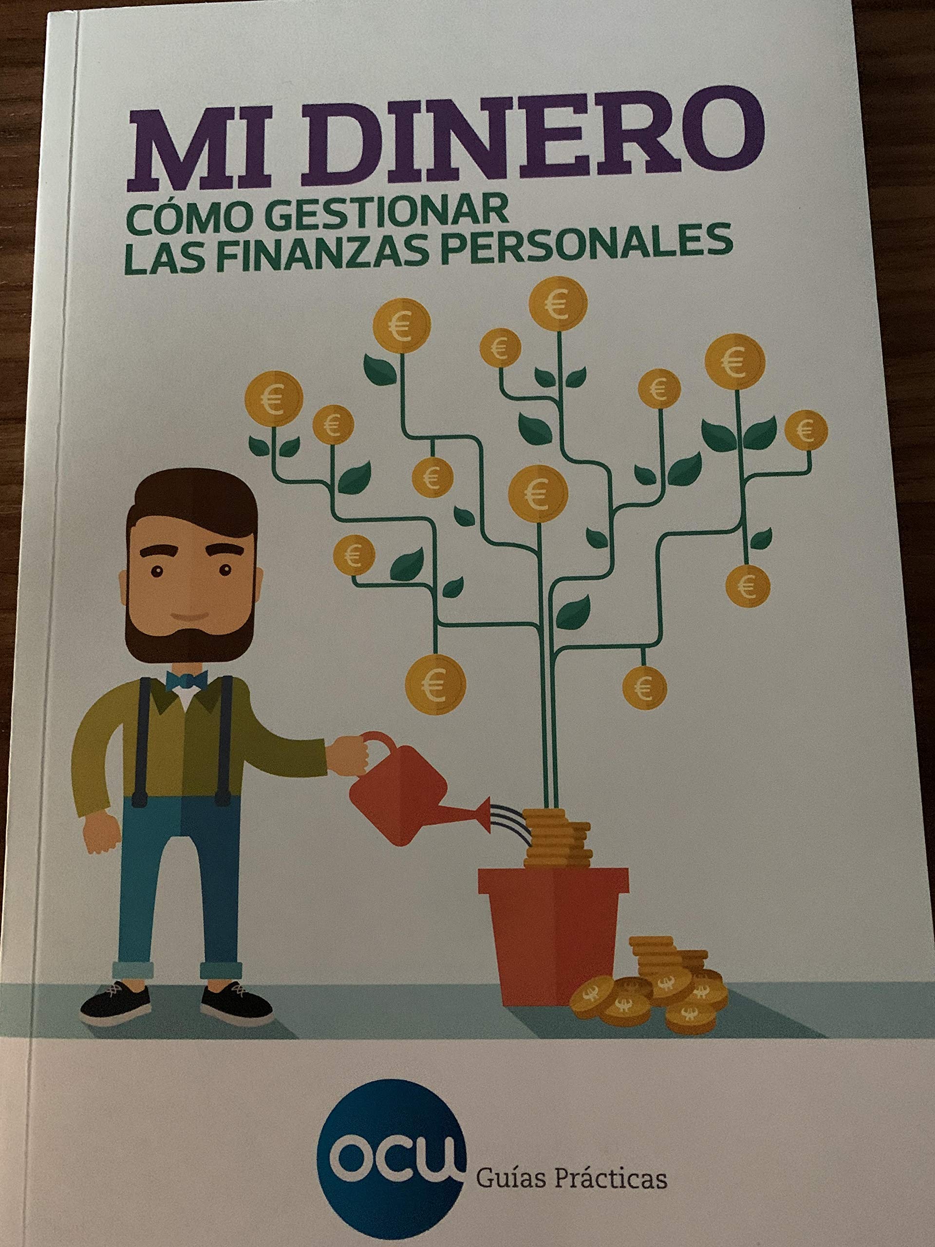 Mi dinero: Cómo gestionar las finanzas personales book