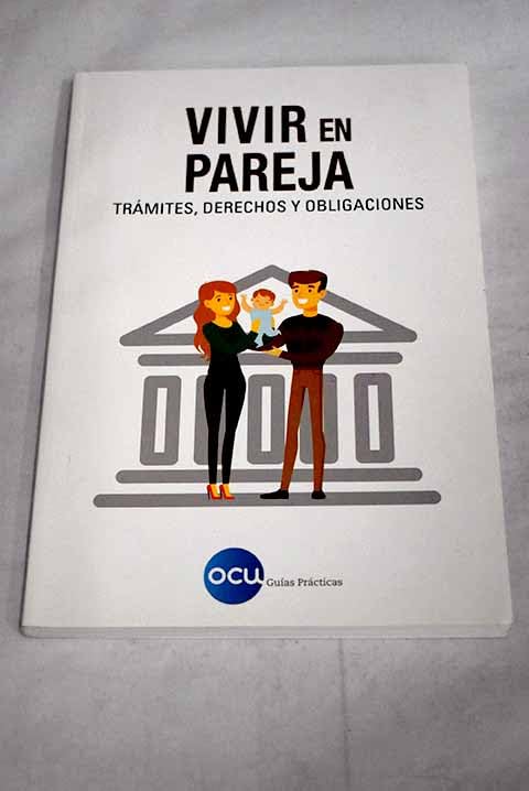 Vivir en pareja: trámites, derechos y obligaciones book