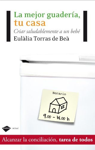 La mejor guardería, tu casa Learning & Reference