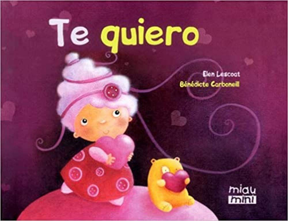 Te quiero / I Love you book