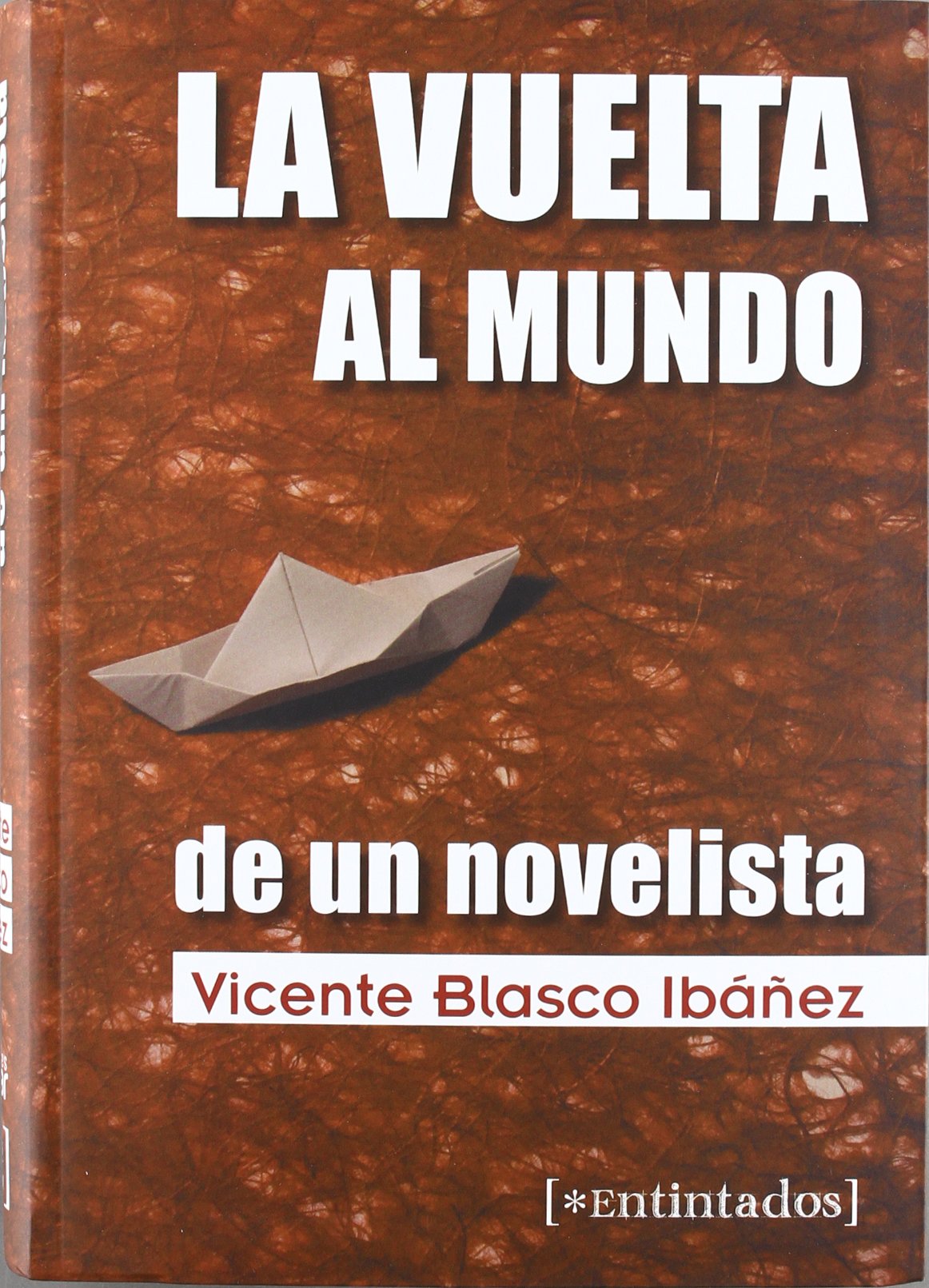 La vuelta al mundo de un novelista Historical Fiction