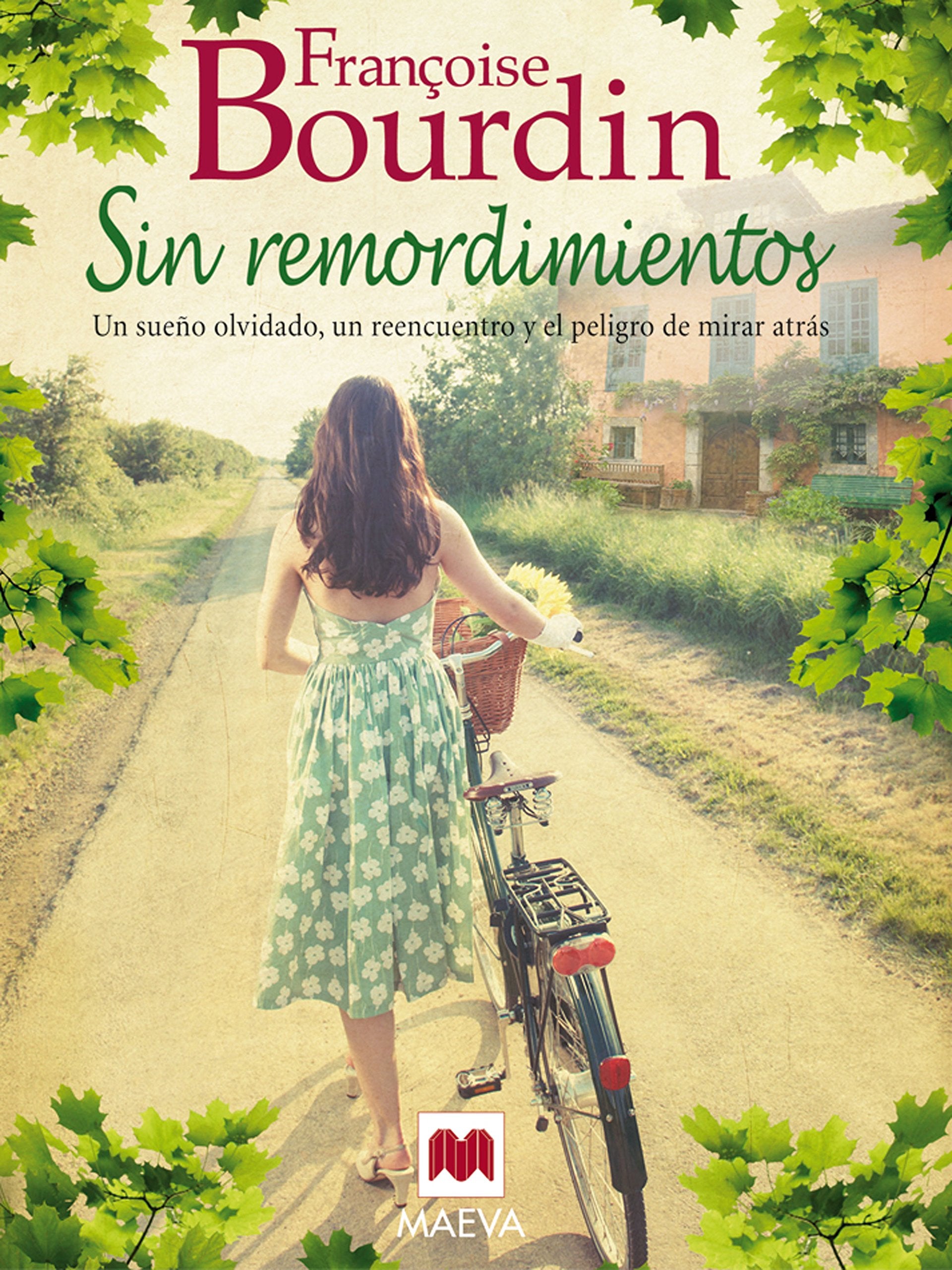 Sin remordimientos: Una emocionante novela sobre los sueños de juventud y el peligro de mirar atrás book