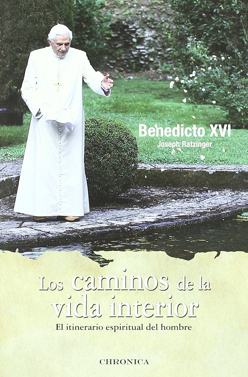El camino de la vida interior : el itinerario espiritual del hombre Learning & Reference