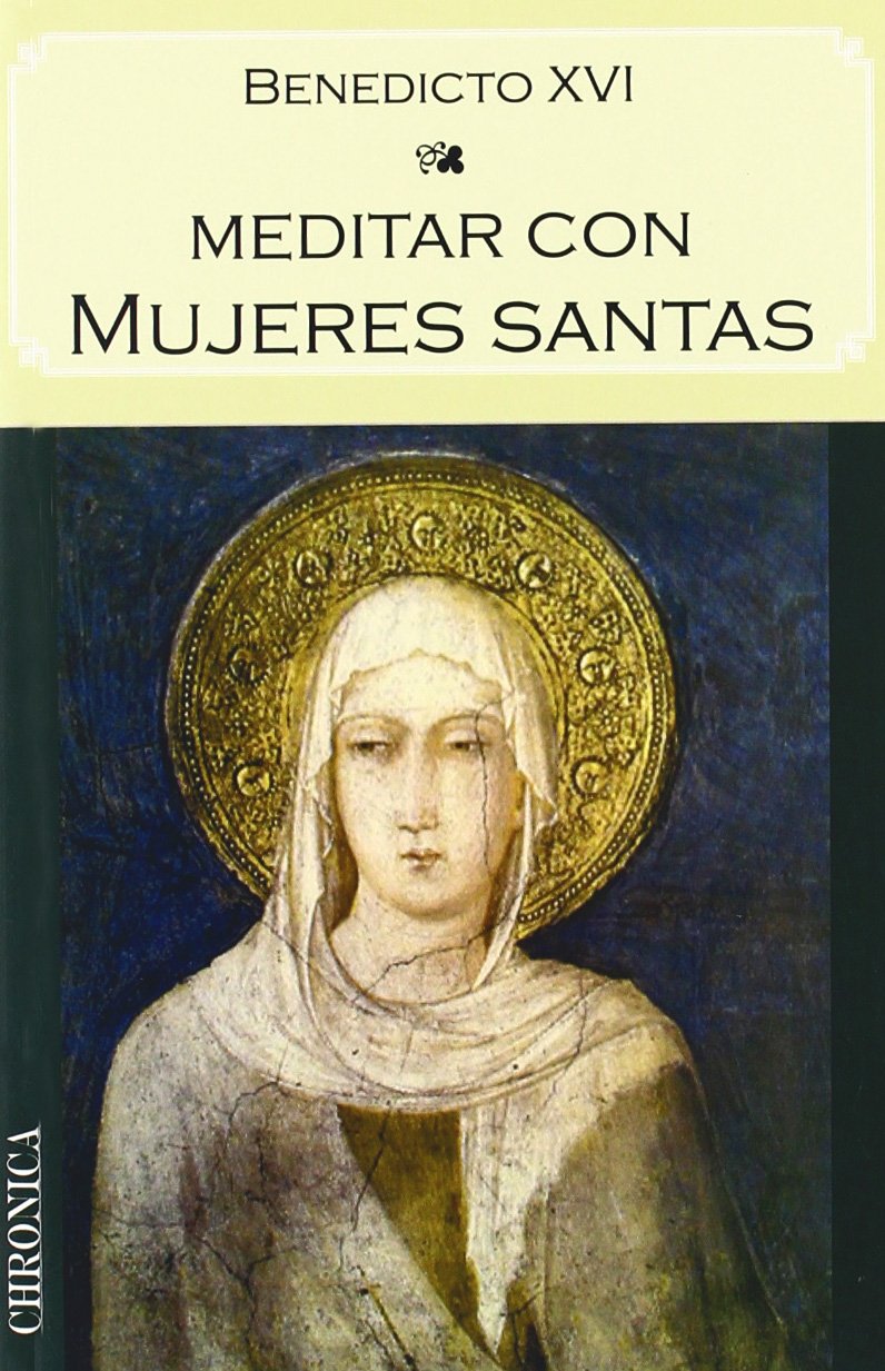 Meditar con las santas de la Iglesia Learning & Reference